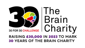 Banner image reads - The Brain Charity 30 for 30 challenge. Raising £30,000 in 2023 to mark 30 years of The Brain Charity.